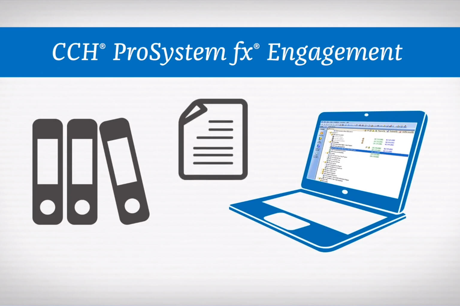 CCH® ProSystem fx® Engagement Accounting Working Papers Software