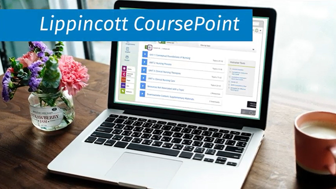 Lippincott CoursePoint and CoursePoint  Lippincott Nursing Education