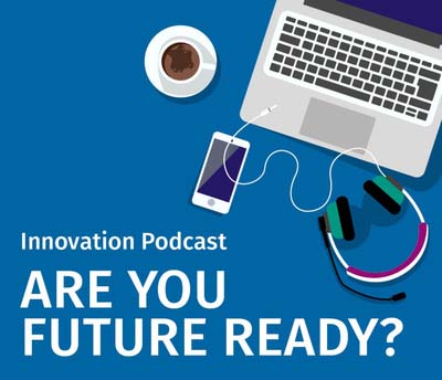 Are you Future Ready podcasts