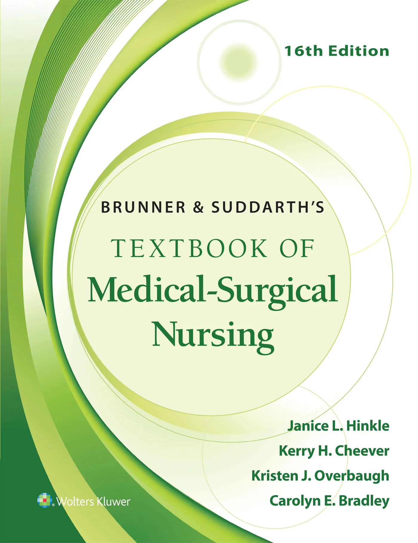 Brunner & Suddarth’s Textbook of Medical-Surgical Nursing, 16th Edition