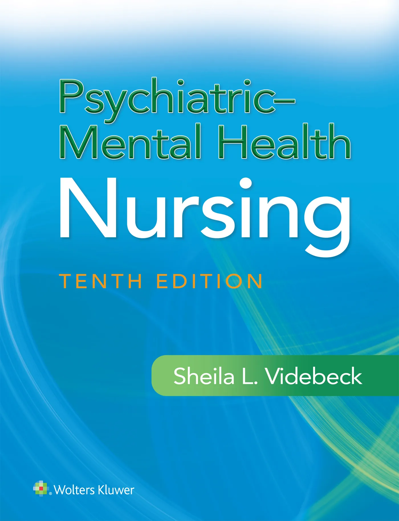 Psychiatric-Mental Health Nursing, 10th Edition Cover

