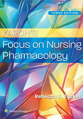 Karch’s Focus on Nursing Pharmacology