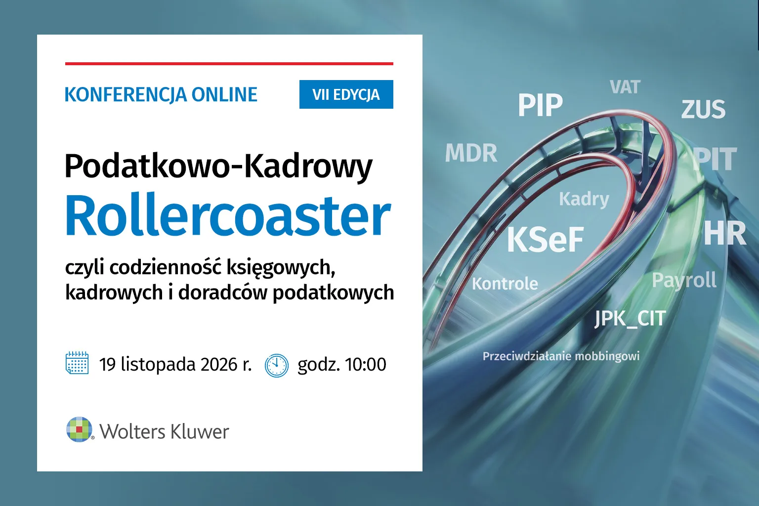 „Podatkowo-Kadrowy Rollercoaster 2026” – ruszyły zapisy na konferencję Wolters Kluwer