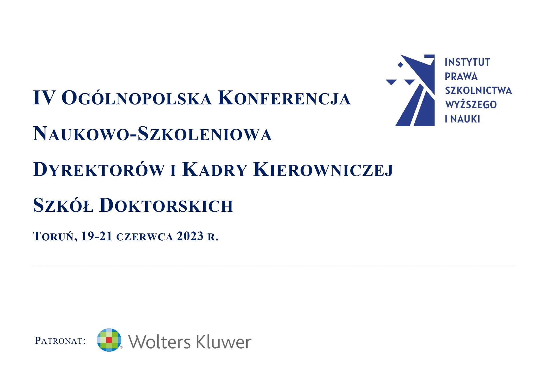 Konferencja Naukowo-Szkoleniowa Dyrektorów i Kadry Kierowniczej Szkół Doktorskich